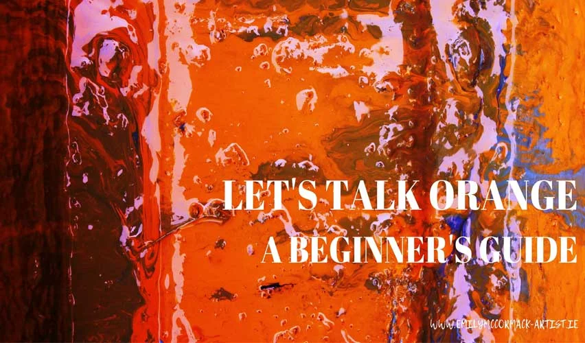 lets talk orange a beginners guide