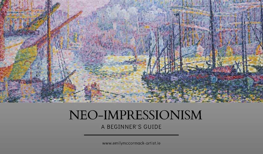 neo impressionism a beginners guide