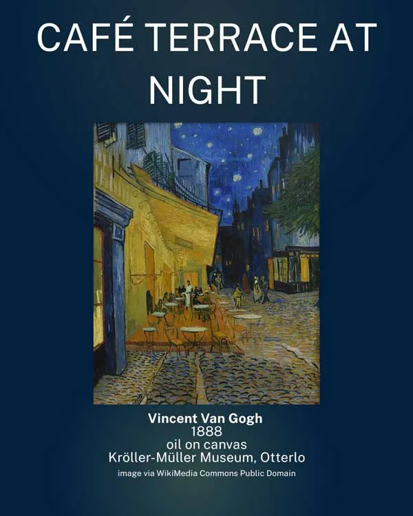 Cafe Terrace at Night – Van Gogh Cafe Terrace at Night - Van Gogh