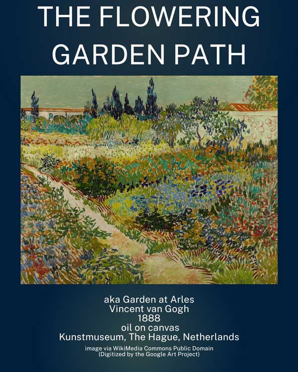 The Flowering Garden Path – Van Gogh The Flowering Garden Path - Van Gogh
